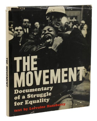 Item #140942043 The Movement: Documentary of a Struggle for Equality. Lorraine Hansberry, Danny...