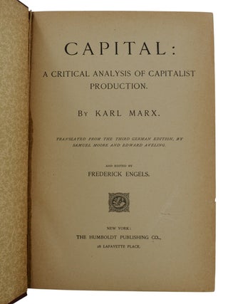 Capital: A Critical Analysis of Capitalist Production