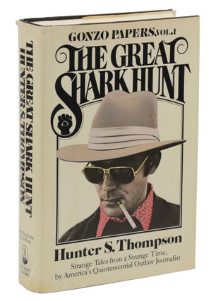 Item #140942055 The Great Shark Hunt. Hunter S. Thompson
