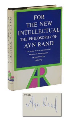 Item #140942084 For The New Intellectual: The Philosophy of Ayn Rand. Ayn Rand