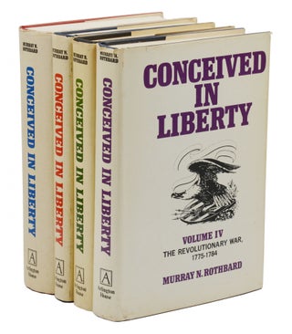 Item #140942092 Conceived in Liberty. Murray Rothbard