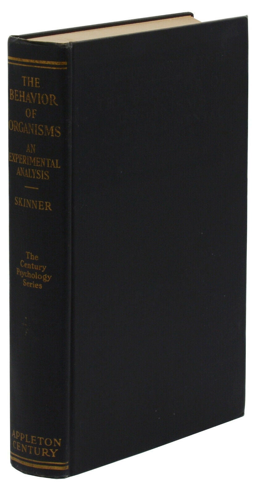 The Behavior Of Organisms An Experimental Analysis B F Skinner The Behavior Of Organisms An Experimental Analysis B F Skinner