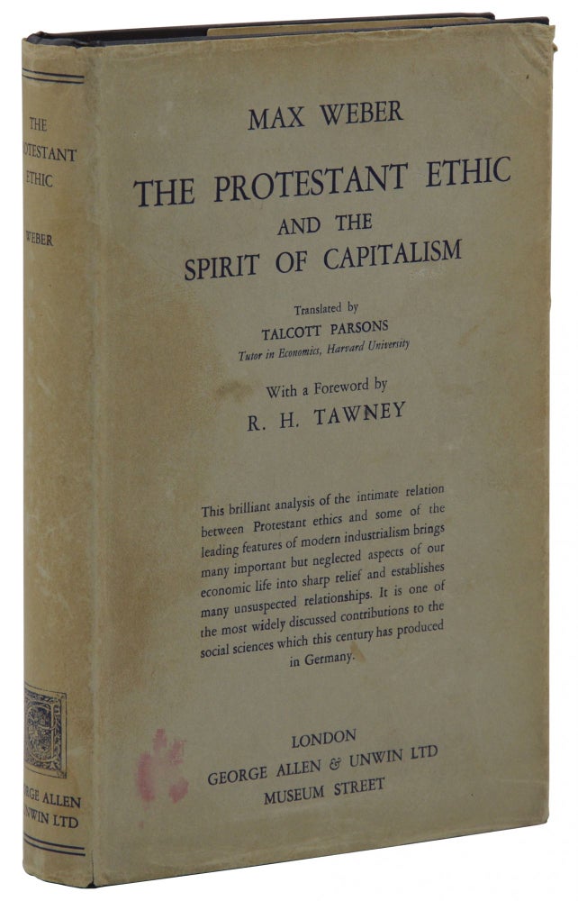 Item #140942169 The Protestant Ethic and the Spirit of Capitalism. Max Weber, Talcott Parsons, R. H. Tawney, Foreword.