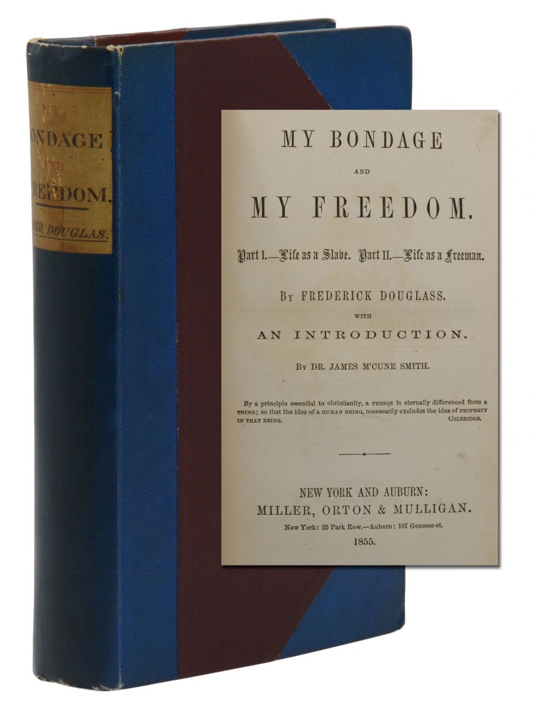 Item #140942190 My Bondage and My Freedom. Frederick Douglass.