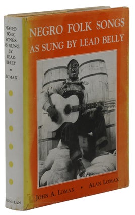 Item #140942233 Negro Folk Songs as Sung by Lead Belly. Lead Belly, John A. Lomax, Alan Lomax