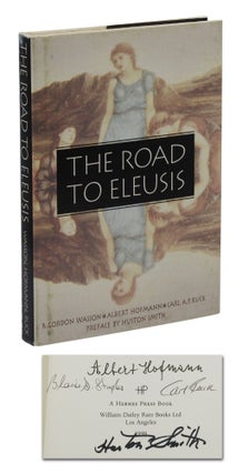Item #140942372 The Road to Eleusis: Unveiling the Secret of the Mysteries. R. Gordon Wasson,...