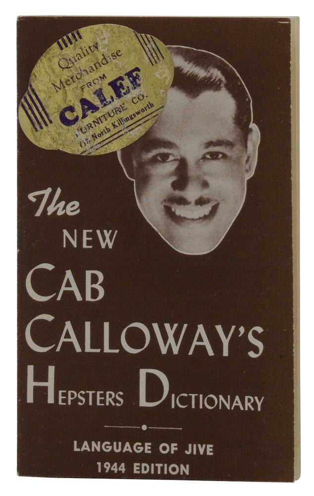 Item #140942404 The New Cab Calloway's Hepsters Dictionary: Language of Jive. Cab Calloway.