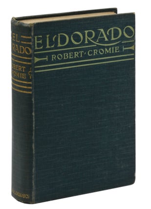 Item #140942424 El Dorado. Robert Cromie, Victor Prout, Illustrations