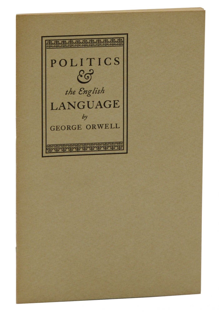 Item #140942430 Politics & the English Language. George Orwell.