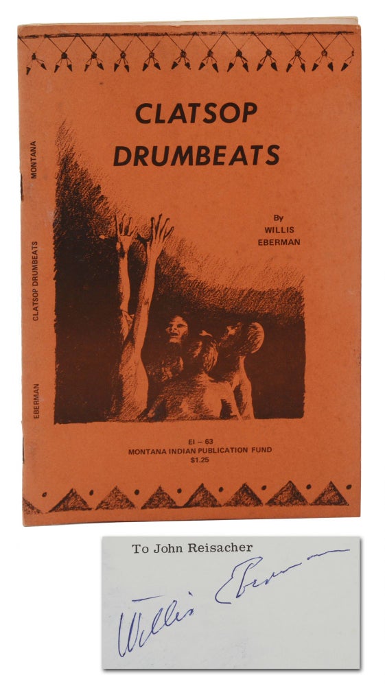 Item #140942469 Clatsop Drumbeats. Willis Eberman, Dirk Lee, Illustrations.