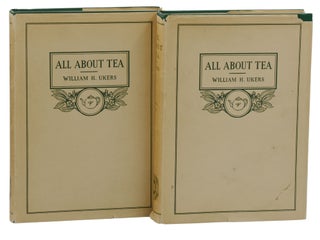 Item #140942542 All About Tea. William H. Ukers