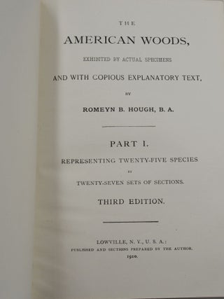The American Woods, Exhibited by Actual Specimens and with Copious Explanatory Text