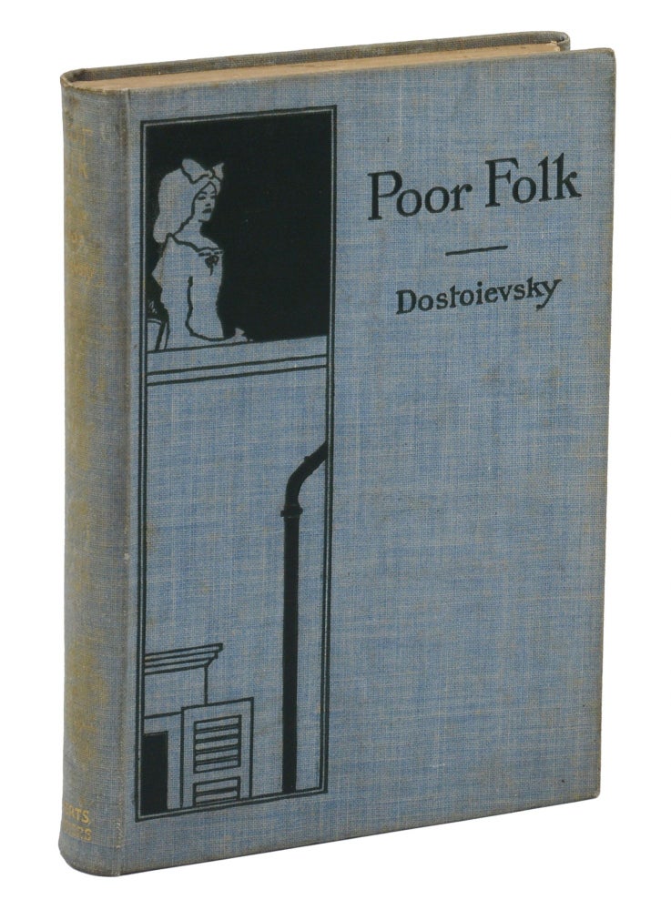Item #140942593 Poor Folk. Fyodor Dostoyevsky, Lena Milman, George Moore, Aubrey Beardsley, Preface.