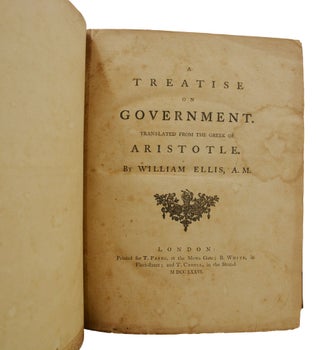A Treatise on Government. Translated From the Greek of Aristotle