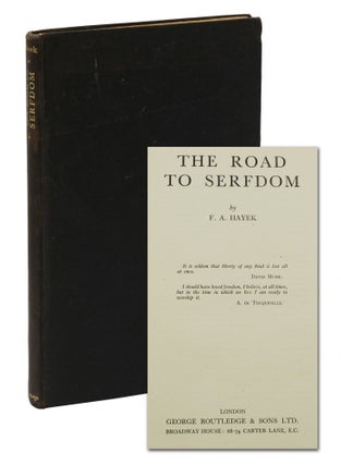 Item #140942632 The Road to Serfdom. Friedrich A. Hayek