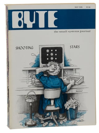Byte: The Small Systems Journal (The first 14 issues)