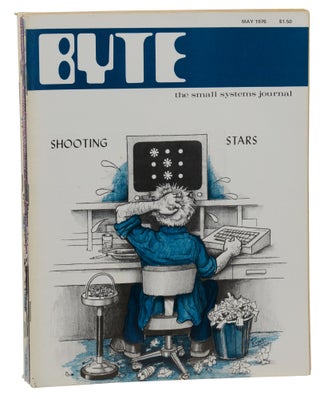 Byte: The Small Systems Journal (The first 14 issues)