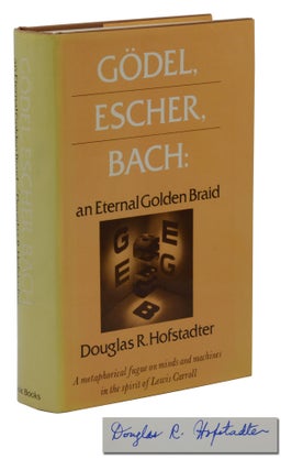 Item #140942680 Godel, Escher, Bach: an Eternal Golden Braid. Douglas R. Hofstadter
