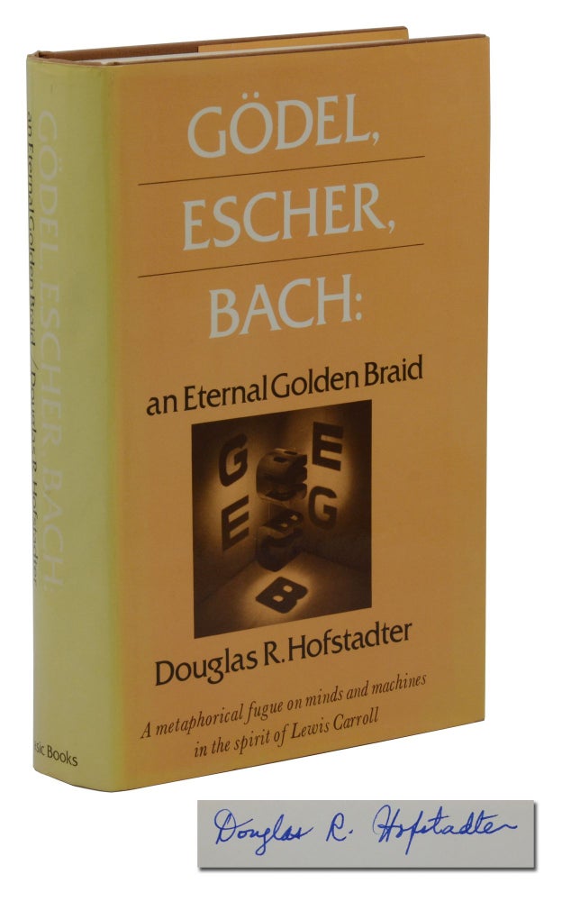 Item #140942680 Godel, Escher, Bach: an Eternal Golden Braid. Douglas R. Hofstadter.