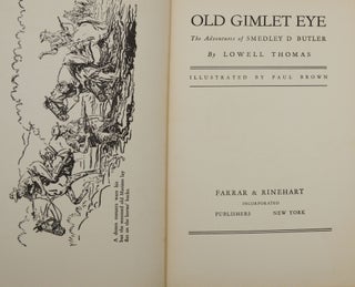 Old Gimlet Eye: Adventures of Smedley D. Butler