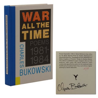 Item #140942700 War All the Time: Poems 1981-1984. Charles Bukowski