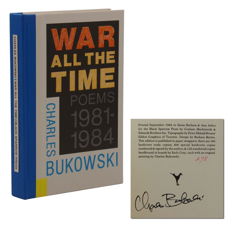 Item #140942700 War All the Time: Poems 1981-1984. Charles Bukowski.