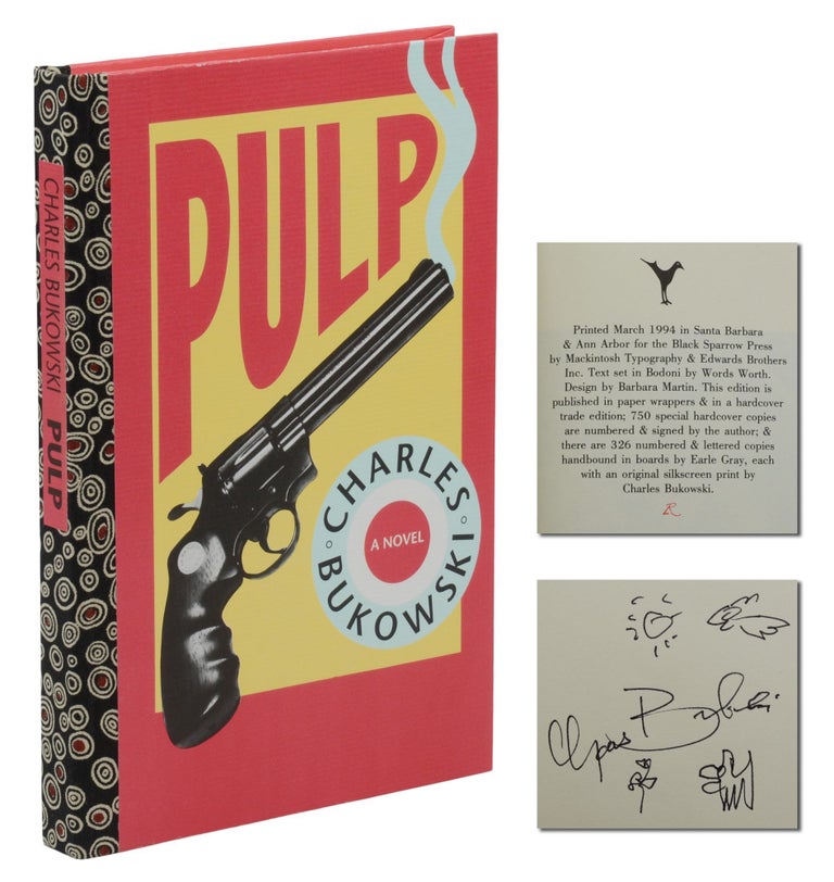 Pulp Signed Pulp | Charles Bukowski | Signed Limited First Edition; Lettered Issue