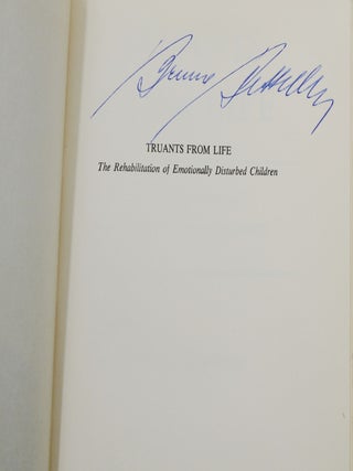 Truants From Life: The Rehabilitation of Emotionally Disturbed Children