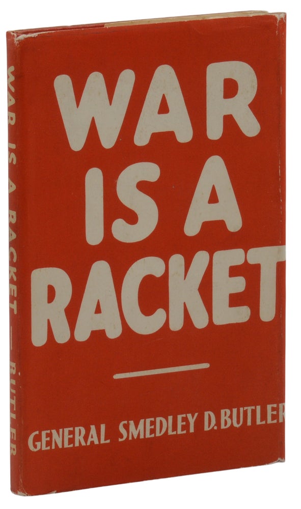 Item #140942828 War is a Racket. Smedley Butler.