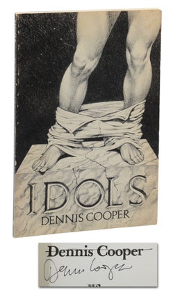 Item #140942843 Idols. Dennis Cooper