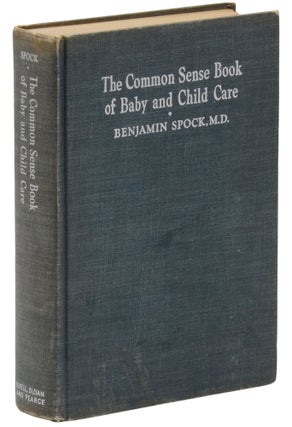 Item #140942936 The Common Sense Book of Baby and Child Care. Dr. Benjamin Spock