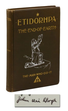 Item #140942944 Etidorpha, or the End of the Earth: The Strange History of a Mysterious Being and...
