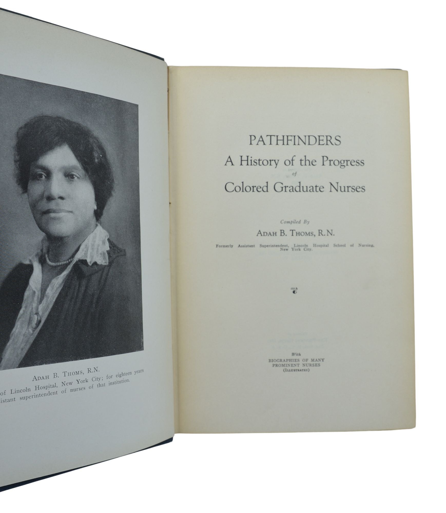 Pathfinders: The Progress Of Colored Graduate Nurses | Adah B. Thoms ...