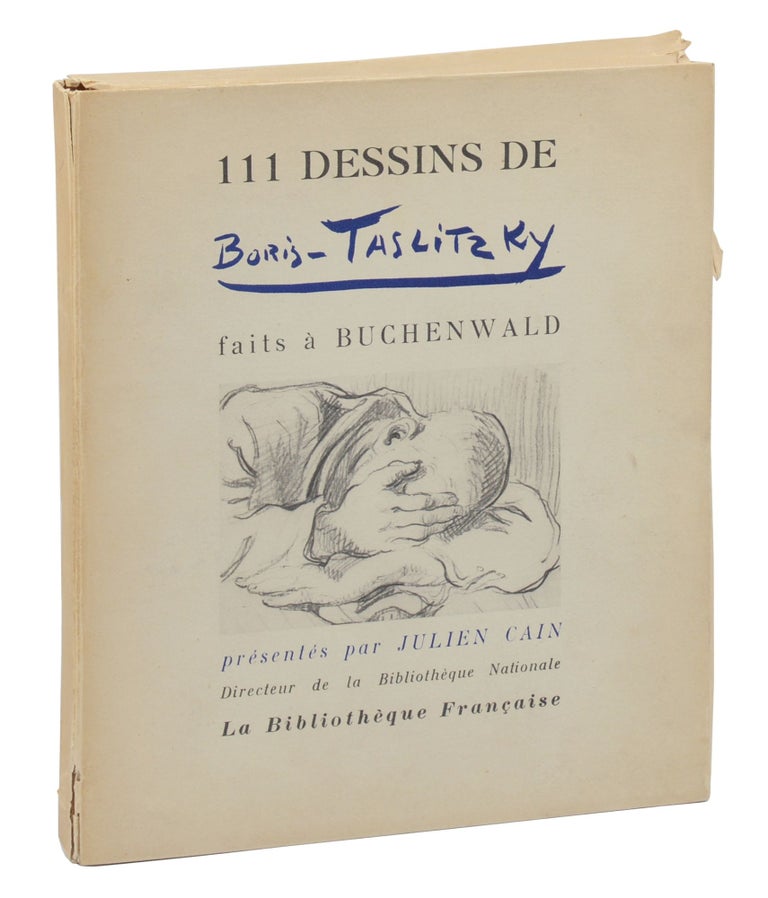 Item #140942969 111 Dessins faits à Buchenwald 1944-1945. Boris Taslitzky, Julien Cain, Preface.