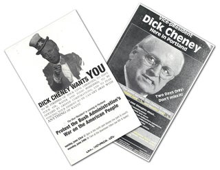 Item #140942987 "Vice-pResident Dick Cheney Here in Portland" & "DICK CHENEY WANTS YOU" (Two...