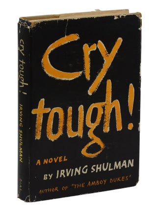 Item #140942989 Cry Tough! Irving Shulman