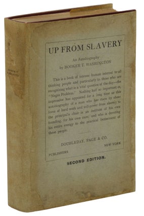 Item #140942997 Up From Slavery: An Autobiography. Booker T. Washington