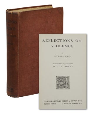Item #140943010 Reflections on Violence. Georges Sorel, T E. Hulme