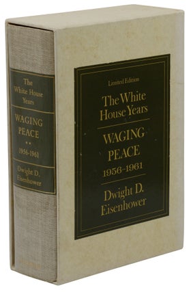 The White House Years: Mandate for Change 1953-1956, Waging Peace 1956-1961