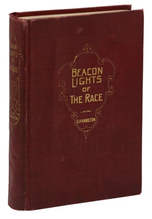 Item #140943073 Beacon Lights of the Race. G. P. Hamilton