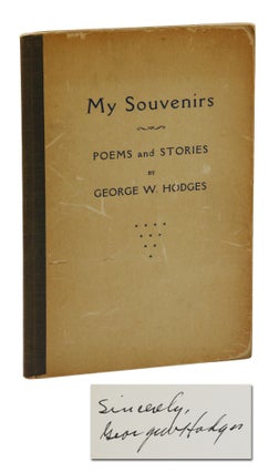 Item #140943074 My Souvenirs: Poems and Stories. George W. Hodges