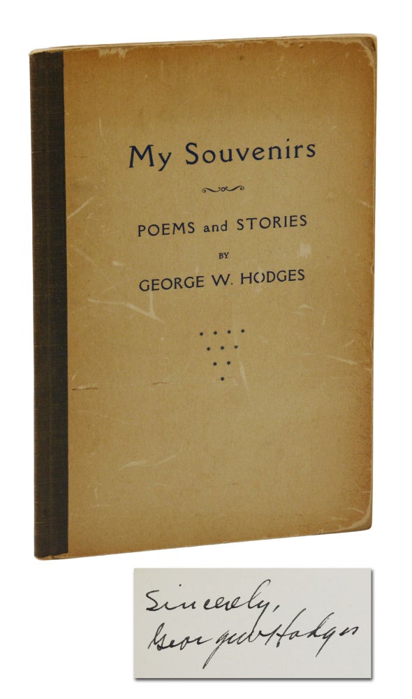 Item #140943074 My Souvenirs: Poems and Stories. George W. Hodges.