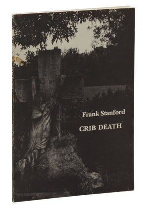 Item #140943117 Crib Death. Frank Stanford
