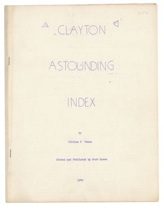 Item #140943241 Clayton Astounding Index. William H. Evans, Jack Speer