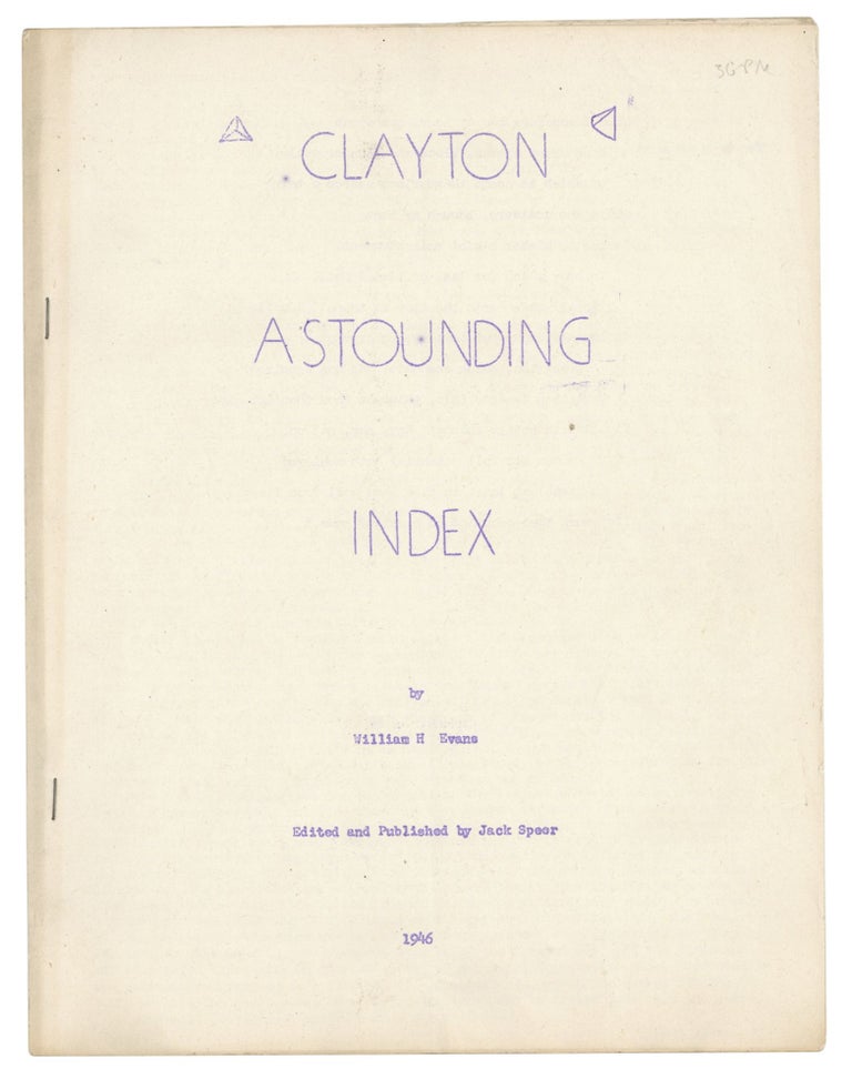 Item #140943241 Clayton Astounding Index. William H. Evans, Jack Speer.