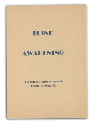 Item #140943418 Blind Awakening. Charles Herberger Jr