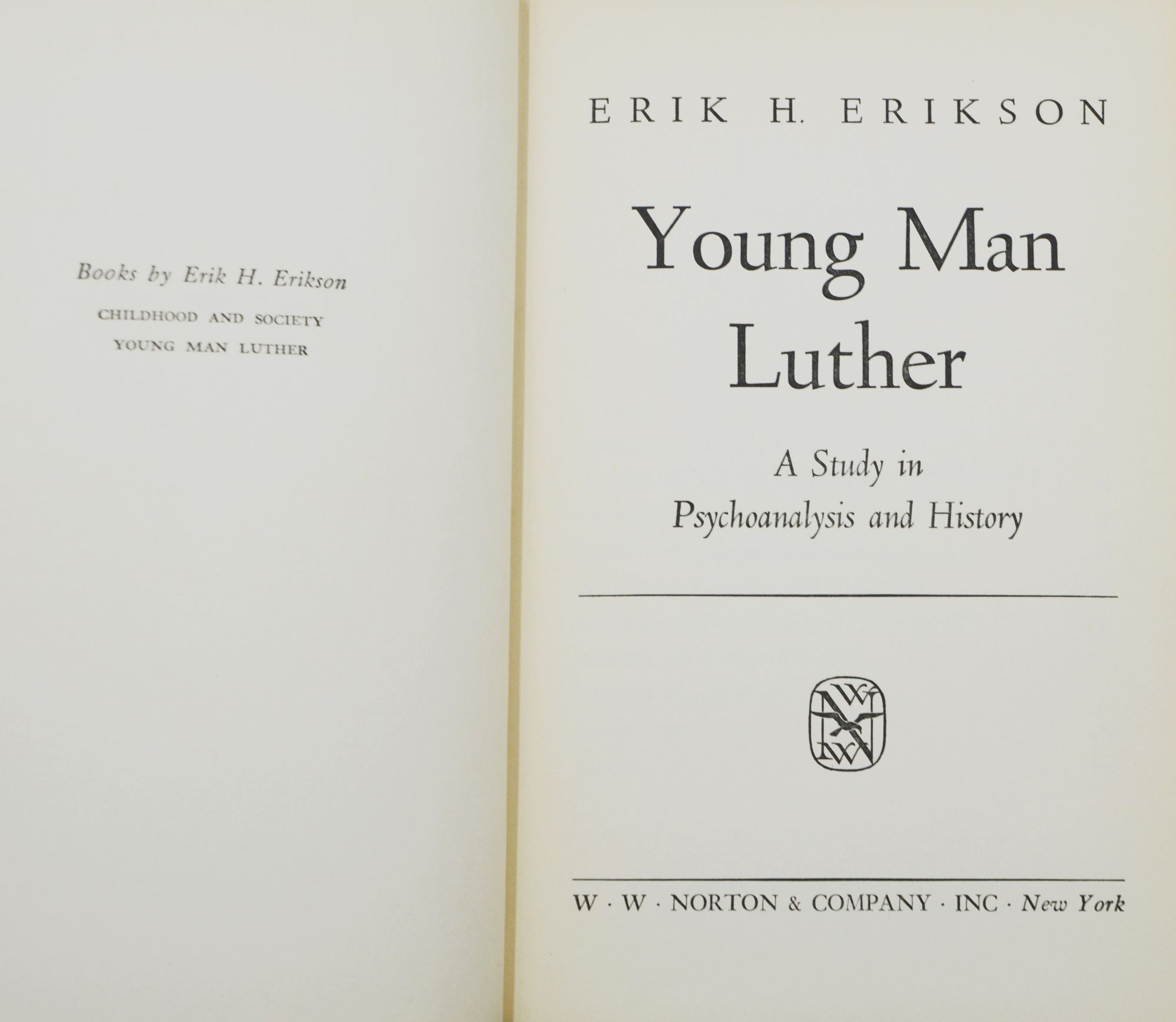 Young Man Luther: A Study in Psychoanalysis and History | Erik