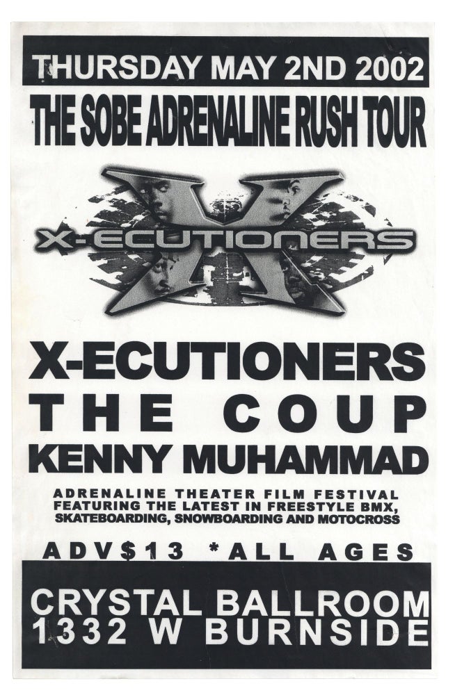 Item #140943431 (Hip Hop Flyer) X-Ecutioners, The Coup, Kenny Muhammad, Thursday May 2nd, 2002, Crystal Ballroom (The Sobe Adrenaline Rush Tour). The Coup, X-Ecutioners.