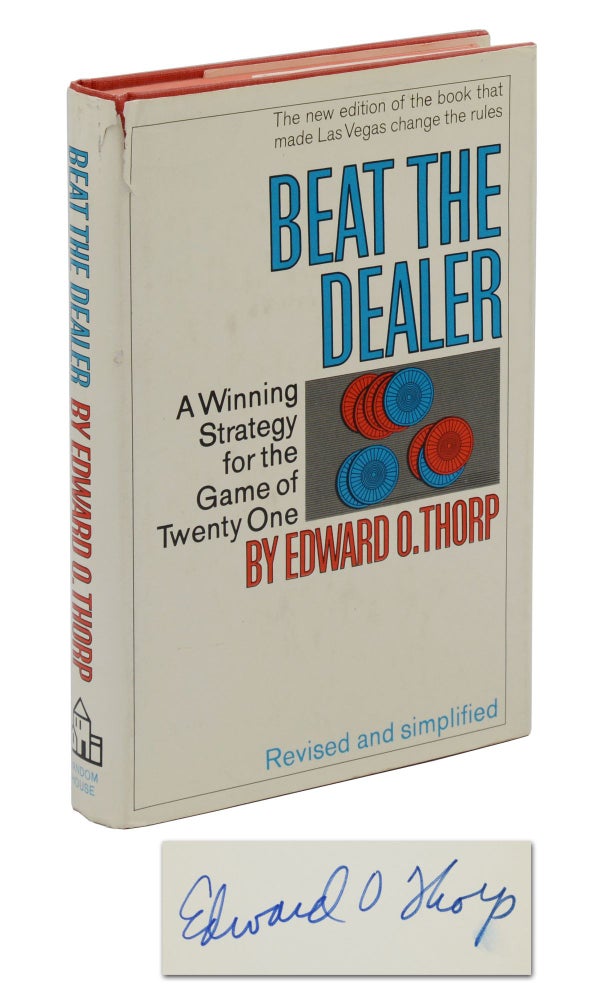 Item #140943449 Beat the Dealer: A Winning Strategy for the Game of Twenty One. Edward O. Thorp.