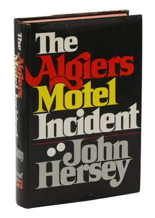 Item #140943503 The Algiers Motel Incident. John Hersey